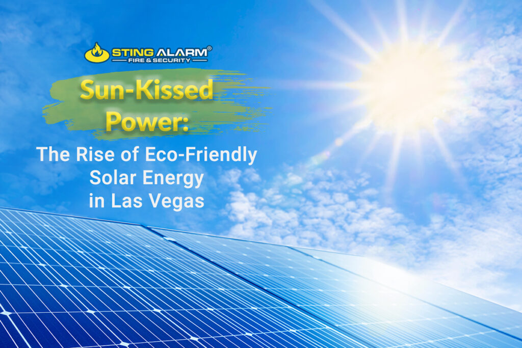 Sun-Kissed Power: The Rise of Eco-Friendly Solar Energy in Las Vegas