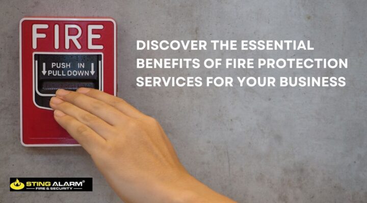 Discover the Essential Benefits of Fire Protection Services for Your Business